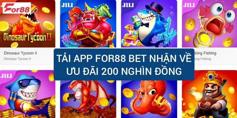 For88 - Tặng 68k miễn phí cho hội viên mới - For88.com 2 tai-app-for88-nhan-ve-uu-dai-200-nghin-dong